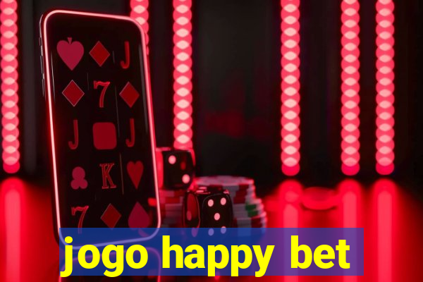 jogo happy bet